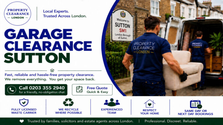 Garage Clearance Services in Sutton: Expert Help Available